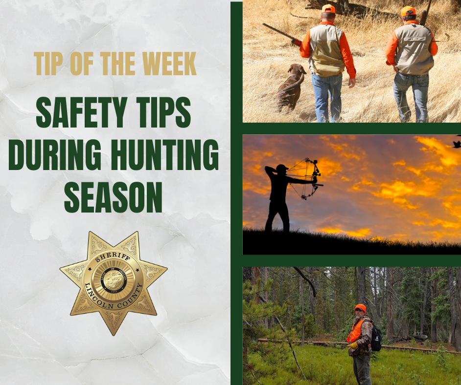 Tip of the Week - Safety Tips During Hunting Season