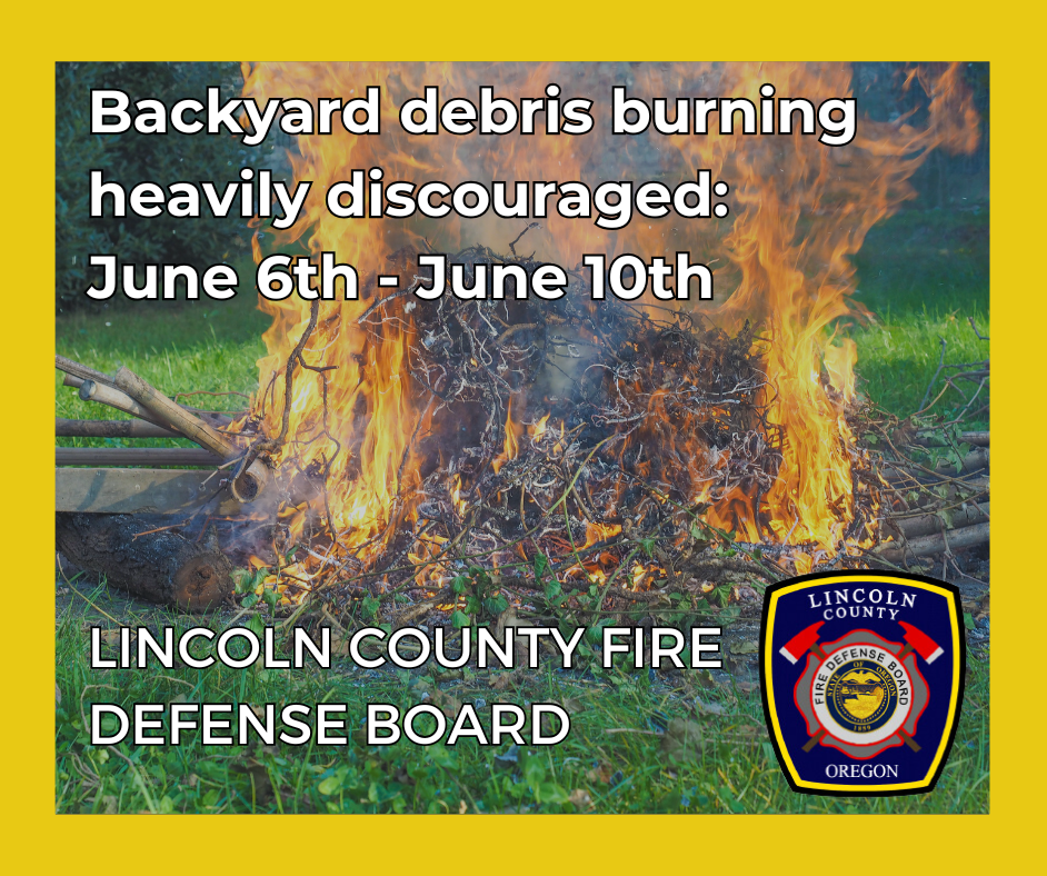 Text Reads Backyard debris burning discouraged June 6 through June 10 