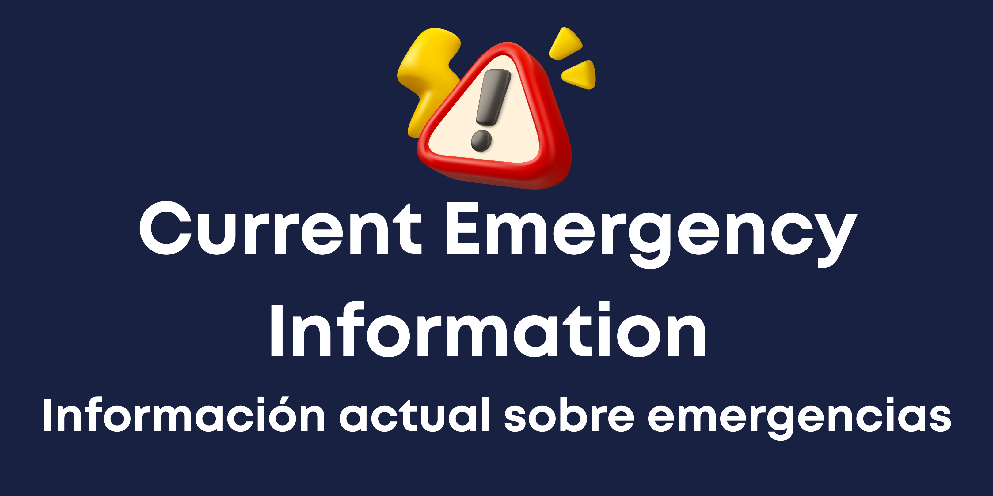 Current Emergency Information